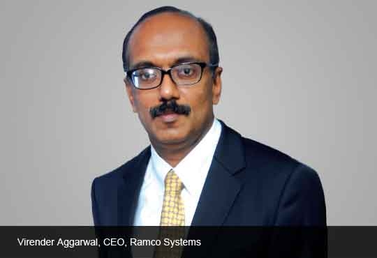 Virender Aggarwal, CEO, Ramco Systems